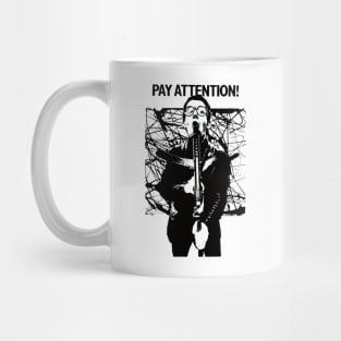 Pay Attention!! Mug